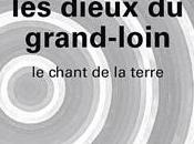 CONEY Michael Chant Terre Dieux Grand-Loin, tome