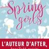 Spring Girls d’Anna Todd Spring Girls d’Anna Todd