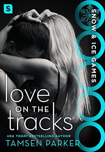 Mon avis sur Love on the Tracks, un premier tome original pour la saga Snow & ice Games Mon avis sur Love on the Tracks, un premier tome original pour la saga Snow & ice Games