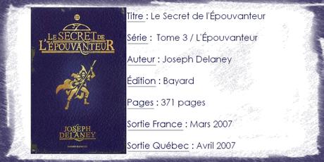 L’Épouvanteur #3 Le Secret de l’Épouvanteur de Joseph Delaney