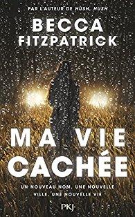 [Avis] Ma vie cachée de Becca Fitzpatrick
