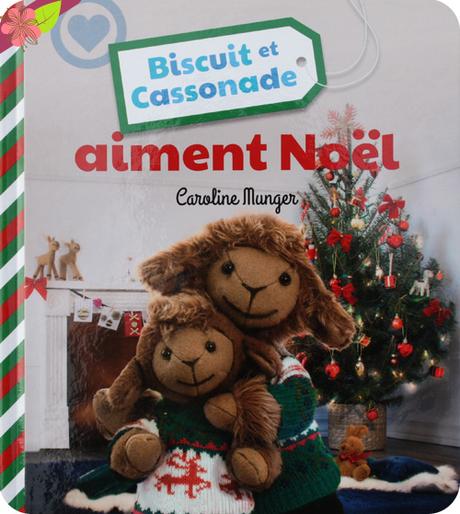 Biscuit et Cassonade aiment Noël de Caroline Munger - les Éditions de la Bagnole