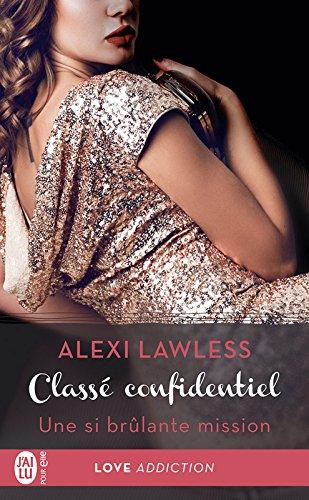 Mon avis sur Une si brûlante mission d'Alexi Lawless Mon avis sur Une si brûlante mission d'Alexi Lawless