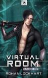 Virtual Room – Stage 001 – Rohan Lockhart