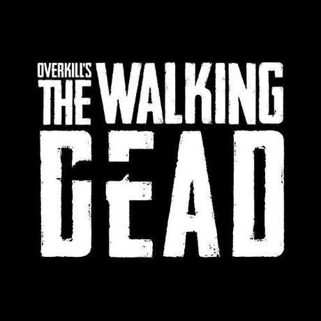 #Gaming : Nouvelle bande-annonce de Overkill's The Walking Dead !
