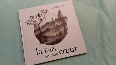 La forêt en mon cœur – Adolfo Serra