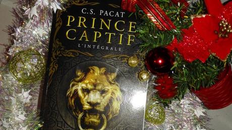 Prince Captif – L’intégrale de C.S. Pacat