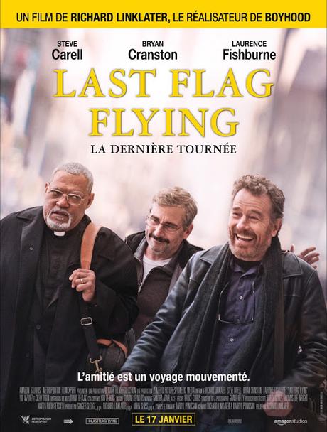 Affiche VF pour Last Flag Flying de Richard Linklater