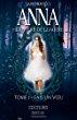 Anna, Héritière de lumière, Tome 1 : Fais un voeu de Sandra Léo