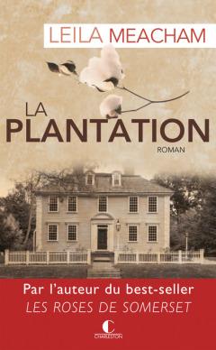 La plantation • Leila Meacham