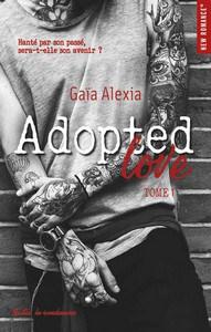 Gaïa Alexia / Adopted Love, tome 1