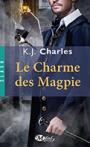 Le charme des Magpie #2 – La Magie des Magpie – K.J. Charles