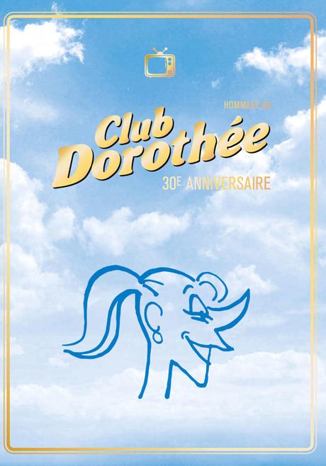 Hommage au Club Dorothée - 30e Anniversaire