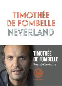 Timothée de Fombelle – Neverland ****