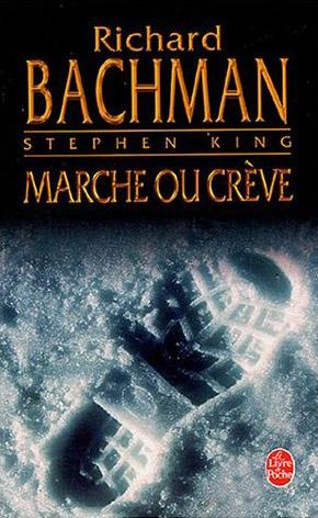Marche ou crève de Richard Bachman (Stephen King)