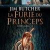 La Furie du Princeps de Jim Butcher