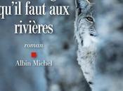 courage qu'il faut rivières, d'Emmanuelle Favier