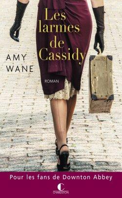 Les larmes de Cassidy de Amy Wane Les larmes de Cassidy de Amy Wane