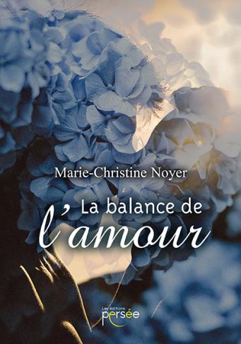 La Balance de l’amour de Marie-Christine Noyer