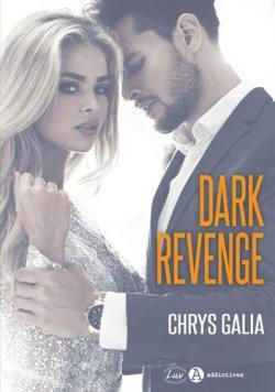 Dark Revenge de Chrys Galia