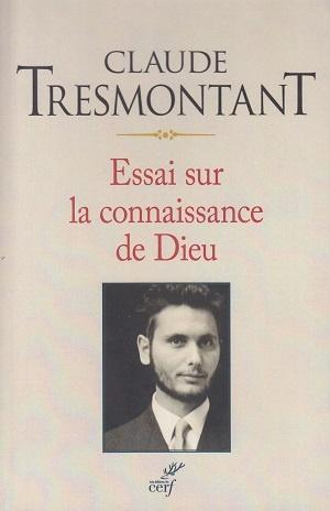 Essai sur la connaissance de Dieu, de Claude Tresmontant