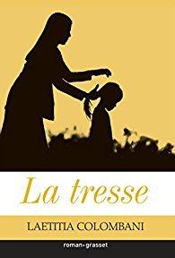 Laetitia Colombani – La Tresse ****