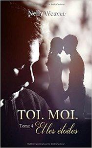 Toi. Moi. Et les étoiles, tome 4 Toi. Moi. Et les étoiles, tome 4