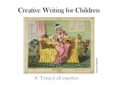 Ecriture créative, Session 8: Tout mettre ensemble Ecriture créative, Session 8: Tout mettre ensemble