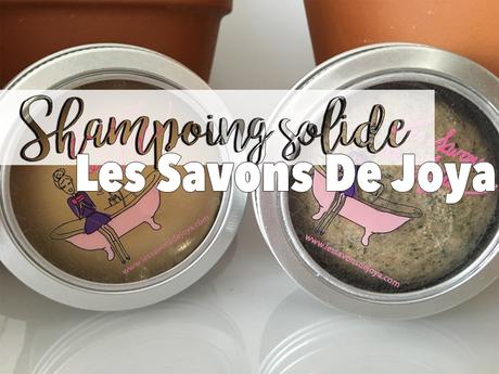 Shampoing solide : Les Savons de Joya