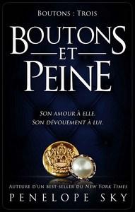 Penelope Sky / Boutons, tome 3 : Boutons et peine