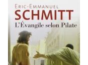 L'Évangile Selon Pilate d'Eric-Emmanuel Schmitt