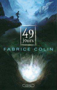 La dernière guerre tome 1 : 49 jours, Fabrice Colin