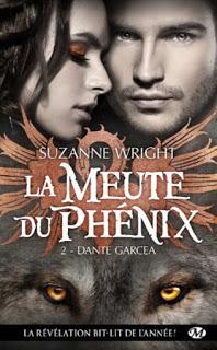 La meute du Phénix, tome 2 / tome 3 : Dante Garcea / Nick Axton La meute du Phénix, tome 2 / tome 3 : Dante Garcea / Nick Axton