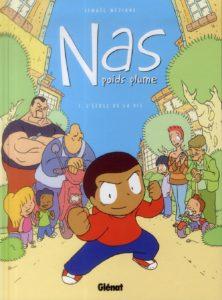 Nas, poids plume T3 (Meziane) – Glénat – 10,5€ Nas, poids plume T3 (Meziane) – Glénat – 10,5€