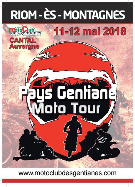 3 ème édition du pays gentiane moto tour du MC des Gentianes (15), le 11 et 12 mai 2018