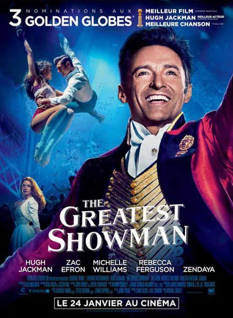 Nouvelle affiche VF pour The Greatest Showman de Michael Gracey