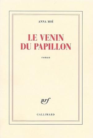 Le venin du papillon, d'Anna Moï