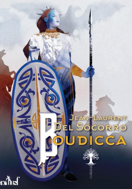 Boudicca par Jean-Laurent Del Socorro