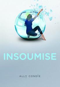 Insoumise, Ally Condie