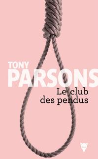 Le club des pendus (Tony Parsons)
