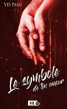 Le symbole de ton amour (Bonus Zelko) – V.D. Prin
