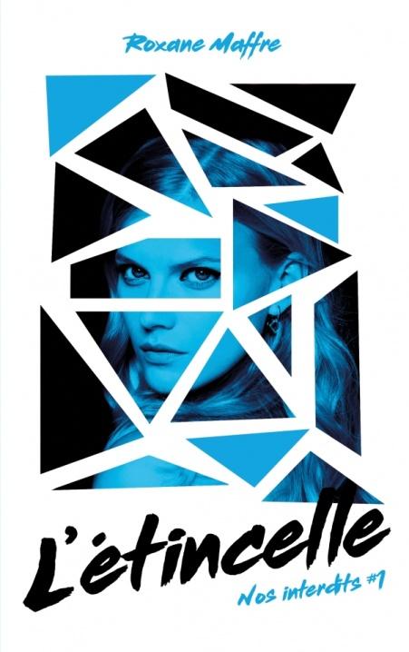 [Lecture] Nos interdits – tome 1 – L’étincelle