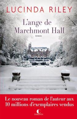 L’ange de Marchmont Hall, de Lucinda Riley