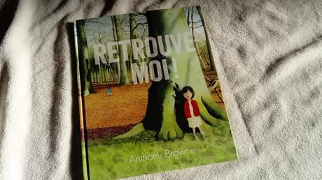 Retrouve-moi! – Anthony Browne