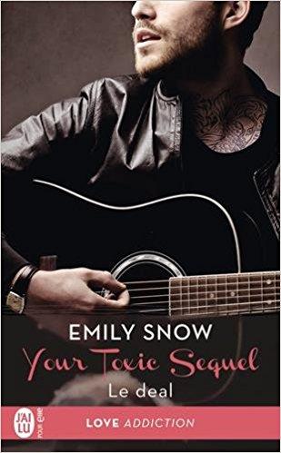 Mon avis sur Le deal - Your Toxic Sequel d'Emily Snow