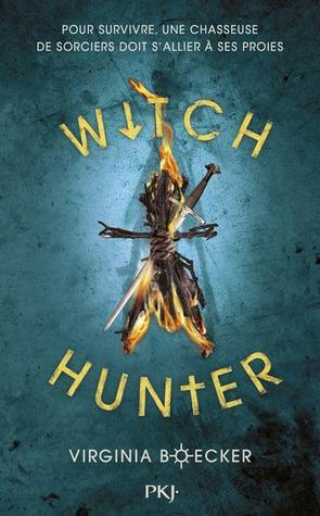 Witch Hunter (The Witch Hunter, #1)