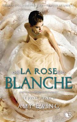 'Le joyau, tome 2 : La rose blanche' d'Amy Ewing