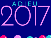 Adieu 2017