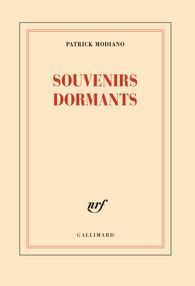 Souvenirs Dormants par Modiano