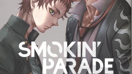 Smokin’ Parade Tome 1 de Jinsei Kataoka et Kazuma Kondou